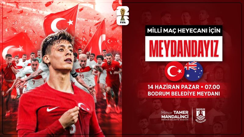 Dünya Kupası Heyecanı Bodrum Belediye Meydanı’nda Yaşanacak